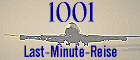 Reisetipp: 1001-Last-Minute-Reise.de